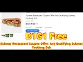 2026-08-06 Subway Restaurant Coupon Offer Any Qualifying Subway Footlong Sub