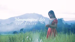 Download MANGNGIMPINA' SO' E Cover By LIEN - Lagu Toraja -Ciptaan : HAMZAH MP3