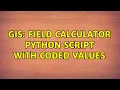 GIS field calculator python script with coded values