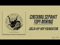CINTAMU SEPAHIT TOPI MIRING - JOGJA HIP HOP FOUNDATION (LYRICS MUSIC) | SENGKUNI LEDA LEDE