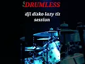 Download Lagu Nidji disco lazy time | session - drumless #music #cover #drumless #cover #drummer
