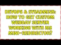 DevOps SysAdmins How to get custom WebDAV server working with MS mini-redirector