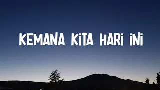 batas senja kemana kita hari ini lirik lagu 