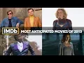 Video di IMDb's Most Anticipated Movies of 2019