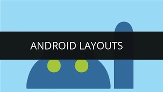 Understanding Android Layouts Edureka