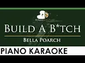 Download Lagu Bella Poarch - Build A B*tch - LOWER Key (Piano Karaoke Instrumental)