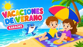 Vacaciones De Verano 🎤 Karaoke Con Letra | Canción Del Verano LaLaBla
