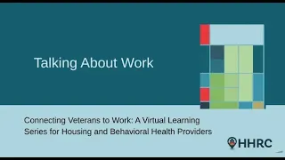 HHRC Talking About Work DESCRIPTION