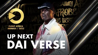 dai verse your body u0026 sweet daddy mashup clout africa awards 2022