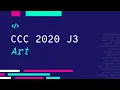 CCC 2020 J3 - Art