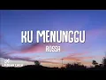 Download Lagu Rossa - Ku Menunggu (Lirik Lagu)