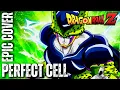 Download Lagu Perfect Cell Theme DRAGON BALL Z HQ Epic Rock Cover