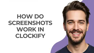 How Do Screenshots Work In Clockify - UPDATED