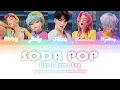 Download Lagu Saja Boys - Soda Pop (Color Coded Lyrics) (Han | Rom | Eng)