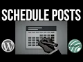 How To Schedule Blog Posts Using WordPress Tutorial For Beginners Buildawebs