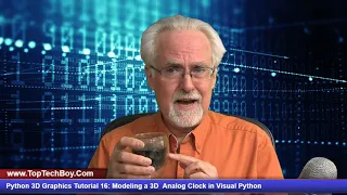Python 3D Graphics LESSON 16 Modeling a 3D Analog Clock in Vpython