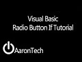 Visual Basic Radio Button If Tutorial
