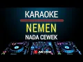 Download Lagu Karaoke Remix Nemen - GildCoustic Nada Cewek