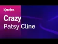 Crazy - Patsy Cline Karaoke Version KaraFun