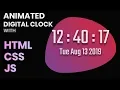 Create an Animated Digital Clock with HTML CSS and JavaScript