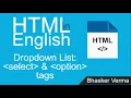HTML tutorial for beginners in English Dropdown List using Select and Option tags