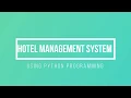 Hotel Management System Using Python Programming