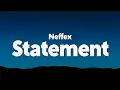 NEFFEX - Statement