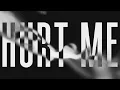 Velvet Chains - Hurt Me