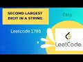 1796 Second Largest Digit in a String In Java Leetcode Easy