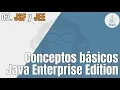 3 Conceptos Basicos Java Enterprise Edition