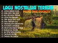 Download Lagu LAGU NOSTALGIA PALING SERING DICARI  LAGU LAWAS POPULER TAHUN 80an   90an  KUCARI JALAN TERBAIK