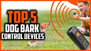 Top 5 Best Ultrasonic Dog Bark Control Devices of 2024