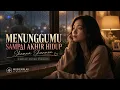 Menunggumu Sampai Akhir Hidup – Shanna Shannon | Cover Version by MusicaiPlay