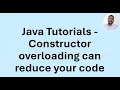 Java Tutorial 23 - Default constructors and overloaded constructors