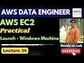 34 Launch Your First Windows EC2 Instance on AWS Step-by-Step Beginner Tutorial