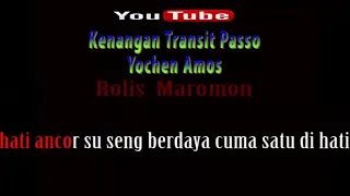 Download Karaoke || Kenangan Transit Passo - Yochen Amos MP3