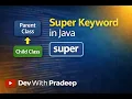 Super Keyword in Java Explained Parent Child Class OOPs Concept Easy