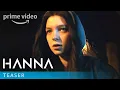 Video di Hanna Season 1 - Super Bowl Ad | Prime Video