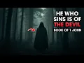 Download Lagu He Who Sins Is Of The Devil | 1 John 3-4 Verse By Verse
