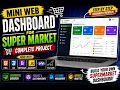 Supermarket Web Dashboard HTML CSS Bootstrap JavaScript PHP MariaDB Project
