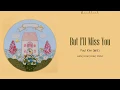 Download Lagu PAUL KIM (폴킴) – 우리 만남이 (But I’ll Miss You) (HAN/ROM/ENG/INDO Lyrics/가사)