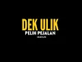 Download Lagu Pelih Pejalan- Dek Ulik Cover Harmoni Musik Bali (LIRIK)