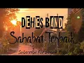 Download Lagu Dehes Band Sahabat Terbaik #Karya anak Kalimantan Tengah