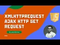 Javascript Ajax XMLHttpRequest Perform Get Request using readyStateChange event - ECMAScript