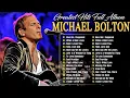 Lagu Best of Michael Bolton | Classic Soft Rock Love Songs