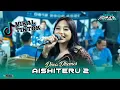Lagu FYP TIKTOK !!! AISHITERU 2 - Dina Dhemes Admaja Music 