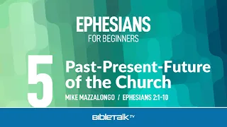 Past-Present-Future of the Church