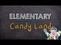 Elementary Candy Land