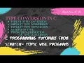 31 Type Conversion in C Implicit Type Conversion Promotion and Demotion in Type Conversion