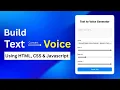 How to Create a Text to Speech Converter Using HTML CSS and JavaScript